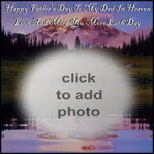 Wish your dad happy fathers day in style with these wishes, quotes, and greetings. Imikimi Zo Summer Holiday Frames Father S Day In Heaven Youthquake333