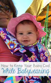 Some other homemade solution will be: How To Keep Your Baby Cool While Babywearing Mama Instincts
