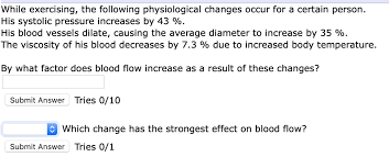 Solved While Exercising The Following Physiological Chan