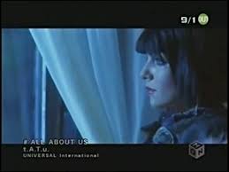 The song was also featured on the group's second russian studio album lyudi invalidy. Tatu All About Us Video Dailymotion