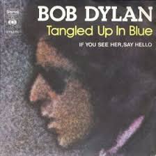 Bob Dylan Tangled Up In Blue 1975 Bob Dylan Dylan Bob