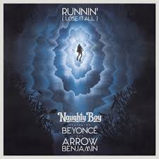 Naughty Boy feat Beyonce and Arrow Benjamin - Runnin