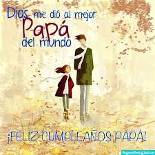 Tarjetas Feliz Cumpleanos Papa Mensajes Cortos Frases Largas Cartas Poema Pinterest 4 Ima Feliz Cumpleanos Papa Tarjetas De Feliz Cumpleanos Cumpleanos Papa