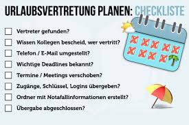 Mit dem urlaubsantrag formular reichen sie bei ihrem arbeitgeber ihren nächsten urlaub ein. Urlaubsvertretung Planen Checkliste Wichtige Fragen Tipps