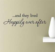 Maybe you would like to learn more about one of these? Amazon Com And They Lived Happily Ever After Vinyl Wall Art Inspirational Quotes Decal Sticker Home Kitchen