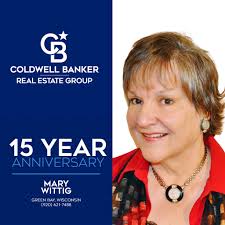 Today we congratulate real estate agent, Mary Wittig, of the Green Bay,  Wisconsin office for her 15 years with our company. We are so proud to have  Mary as part of the