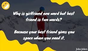 Many of the friend best friends jokes and puns are jokes supposed to be funny, but some can be offensive. 77 Best Friends Jokes That Will Make You Laugh Out Loud