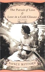 The pursuit of love turned out to be a fortunate choice and in its way a momentous one. The Pursuit Of Love Love In A Cold Climate Two Novels Mitford Nancy 9780375718991 Amazon Com Books