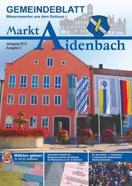 Die aktuelle marktratsfraktion der freien wähler aidenbach. Nr 3 2013 Markt Aidenbach
