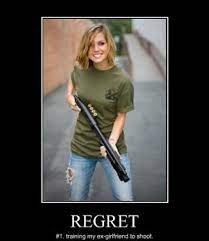 Unless You Love Her Enough To Marry Without Divorce Never Teach Her To Shoot Meme By Luna Indago Memedroid