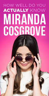 I dont know but i know miranda likes cupcakes! How Well Do You Actually Know Miranda Cosgrove