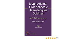 A/g# 4x222x esus4esus4 022200 e/d# xx1100 f# minorf#m 244222 g/f# 220003 c#m/b x22120 f#m/e b minorbm let's talk about us bm/abm/a e minorem let's talk about life em/dem/d a augmenteda a7a7 let's talk about trust. Let S Talk About Love Kindle Edition By Bryan Adams Celine Dion Eliot Kennedy Jean Jacques Goldman Arts Photography Kindle Ebooks Amazon Com
