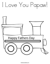 Print and color a nice picture for him this father's day! I Love You Papaw Coloring Page Fathers Day Coloring Page Love You Papa I Love My Dad