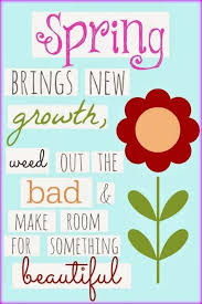 16 First Day Of Spring Inspirational Quotes Inspiration Quote Quoteslife99 Com In 2020 Spring Cleaning Quotes Spring Quotes Springtime Quotes