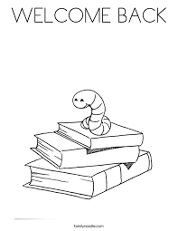 Back to school coloring page is one of pictures that i like most of all. Welcome Back Coloring Page Twisty Noodle