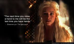 We did not find results for: Khaleesi Of The Dothraki Tumblr Game Of Thrones Quotes Tv Show Quotes Khaleesi Quotes