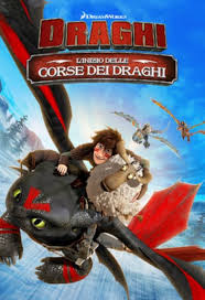 Visualizza altre idee su draghi, sdentato, dragon trainer. Dragons L Inizio Delle Corse Dei Draghi Dragon Trainer Wiki Fandom