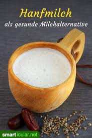 Hanfmilch Selber Machen Die Gehaltvolle Regionale Milchalternative Milchalternative Leckere Vegane Rezepte Gesunde Rezepte Low Carb
