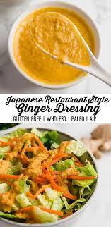 Japanese Restaurant Style Ginger Salad Dressing Gluten Free Paleo Aip Unbound Wellness Recipe In 2020 Ginger Salad Dressings Recipes Salad Dressing Recipes Homemade