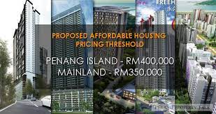 .penang affordable housing scheme (pmm) is a penang state government initiative in an effort to provide quality housing at affordable prices for penangites. Rehda Proposes New Affordable Housing Price Thresholds Penang Property Talk