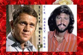♥ How Steve McQueen almost stole Sir Barry Gibb's wife. ♥ After our Sir  Barry released his fabulous *In The Now, a barrage of interviews were  granted by Gibb himself. One of