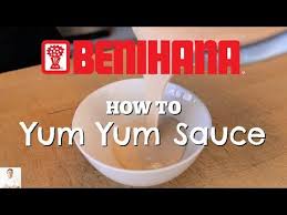 How To Make Benihana S Secret Yum Yum Sauce Youtube In 2020 Yum Yum Sauce Yum Sauce