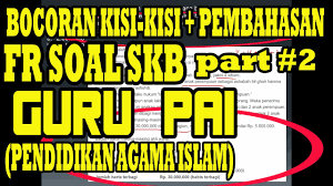 Bocoran Soal Pembahasan Soal Skb Fr Cpns Guru Pai Pendidikan Agama Islam Guru Agama Islam Youtube