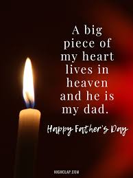 It hurts me deeply to think that you are not here with us. 50 Father S Day In Heaven Quotes From Daughter And Son