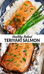 Easy Baked Teriyaki Salmon Is The Most Delicious And Fast Healthy Dinner Baking The Fish In In 2020 Baked Teriyaki Salmon Salmon Teriyaki Recipe Baked Salmon Recipes
