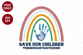 Download Save Our Children Sublimation Png Graphic By Sinedigitaldesign Creative Fabrica SVG Cut Files