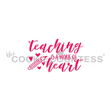 They want to use their knowledge for good. Teaching Is A Work Of Heart Thank A Teacher Stencil For Cookies The Cookie Countess
