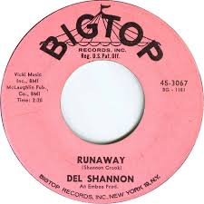 Runaway | Del Shannon Wiki | Fandom