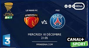 Coupe de la ligue : Foot Le Mans Fc Paris Sg Coupe De La Ligue Ce Mercredi Sur France 3 Et Canal Sport