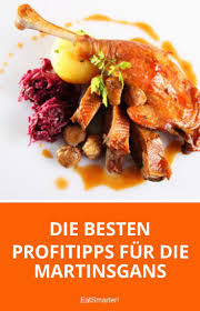 Die Besten Profitipps Fur Die Martinsgans Martinsgans Rezept Lebensmittel Essen Happy Mahlzeit