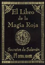 Uno de los libros de más difícil acceso que se encuentra en resguardo de los archivos secretos del vaticano. El Verdadero Dragon Rojo Y Ademas La Gallina Negra 9788479100537 Anonimo Editorial Humanitas S L Bohindra Libros Esotericos