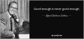 Top 17 Never Good Enough Quotes A Z Quotes
