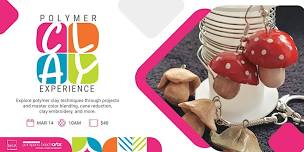 Polymer Clay Experience 2025
