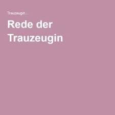 Rede Der Trauzeugin Trauzeugin Hochzeit Trauzeugin Hochzeitsrede Trauzeugin