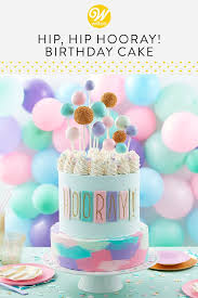 Hip Hip Hooray Birthday Cake Recipe Cake Cake Decorating Birthday Party Cake