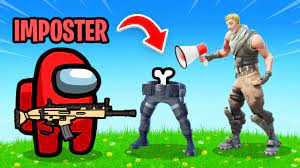 Among Us Game Mode In Fortnite Battle Royale Youtube