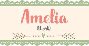 All About The Name Amelia Meaning Origin And Popularity Of Amelia Including Names Like Amelia And Advic Names With Meaning Hebrew Baby Names New Baby Names