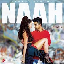 Listen To Naah Song From Naah Hardy Sandhu Mp3 Song Download Bollywood Music Videos
