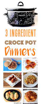 3 Ingredient Crockpot Dinner Recipes Add Some Yummy New Dinners To Your Menu This Week Crockpot Recipes Cheap Crockpot Recipes For Kids Crockpot Recipes Easy