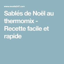 Sables De Noel Au Thermomix Recette Facile Et Rapide Thermomix Recette Sables De Noel Recette Facile Et Rapide