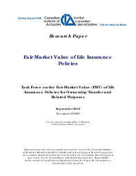 Life insurance is a contract in which an insurer, in exchange for a premium, guarantees payment to an insured's beneficiaries when the insured dies. Pdf Research Fair Market Value Of Life Insurance Policies Task Force On The Fair Market Value Fmv Of Life Insurance Policies For Ownership Transfer And Related Purposes Abir Khan Academia Edu
