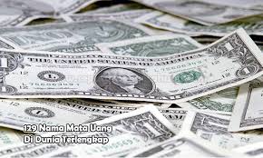 Namun, ada pengecualian untuk mata uang dolar yang bisa digunakan untuk transaksi internasional karena amerika serikat merupakan salah satu pusat ekonomi. 129 Nama Mata Uang Di Dunia Terlengkap