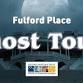Fulford Place Ghost Tours event image