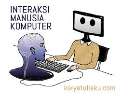 Maybe you would like to learn more about one of these? Pengertian Unsur Manfaat Tujuan Dan Contoh Interaksi Manusia Dan Komputer Materi Lengkap Karyatulisku