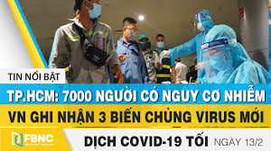 Để giám sát, đánh giá nguy cơ dịch bệnh, tp.hcm vừa yêu cầu triển khai cho các quận, huyện và tp. Dá»‹ch Covid 19 Tá»'i 13 2 Tp Hcm 7000 NgÆ°á»i Co Nguy CÆ¡ Nhiá»…m Vn Ghi Nháº­n 3 Biáº¿n Chá»§ng Má»›i Fbnc Youtube