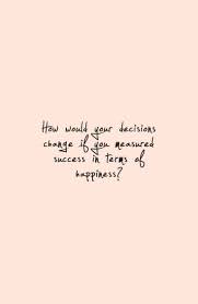 Here are some quotes you may not know from people who have, in one way or another, shaped the world a bit differently. Food For Thought On Happiness Cool Words Caption Quotes Life Quotes